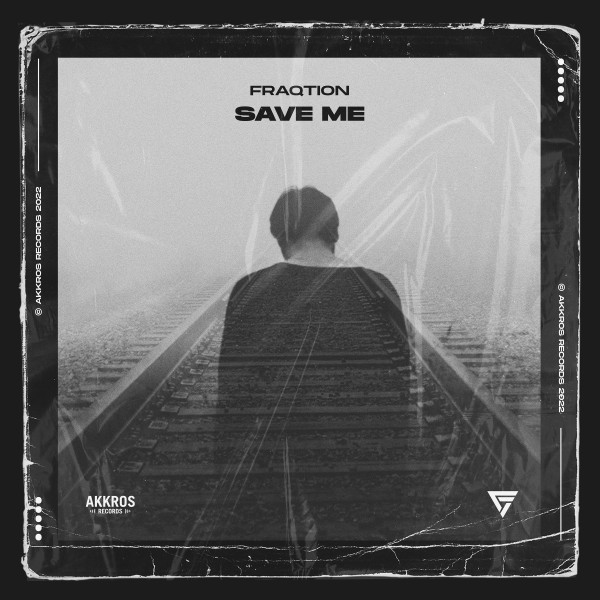 Fraqtion - Save Me