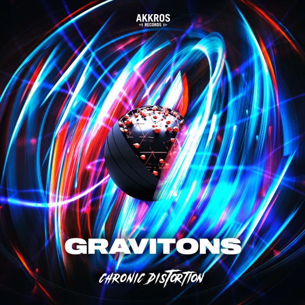Chronic Distortion - Gravitons