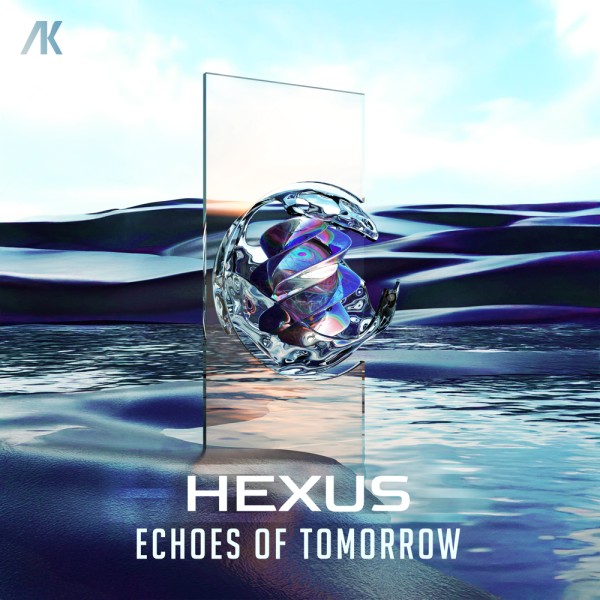Hexus - Echoes Of Tomorrow Hexus - Echoes Of Tomorrow
