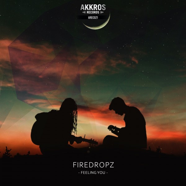 Firedropz - Feeling You
