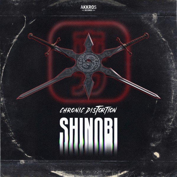 Chronic Distortion - Shinobi