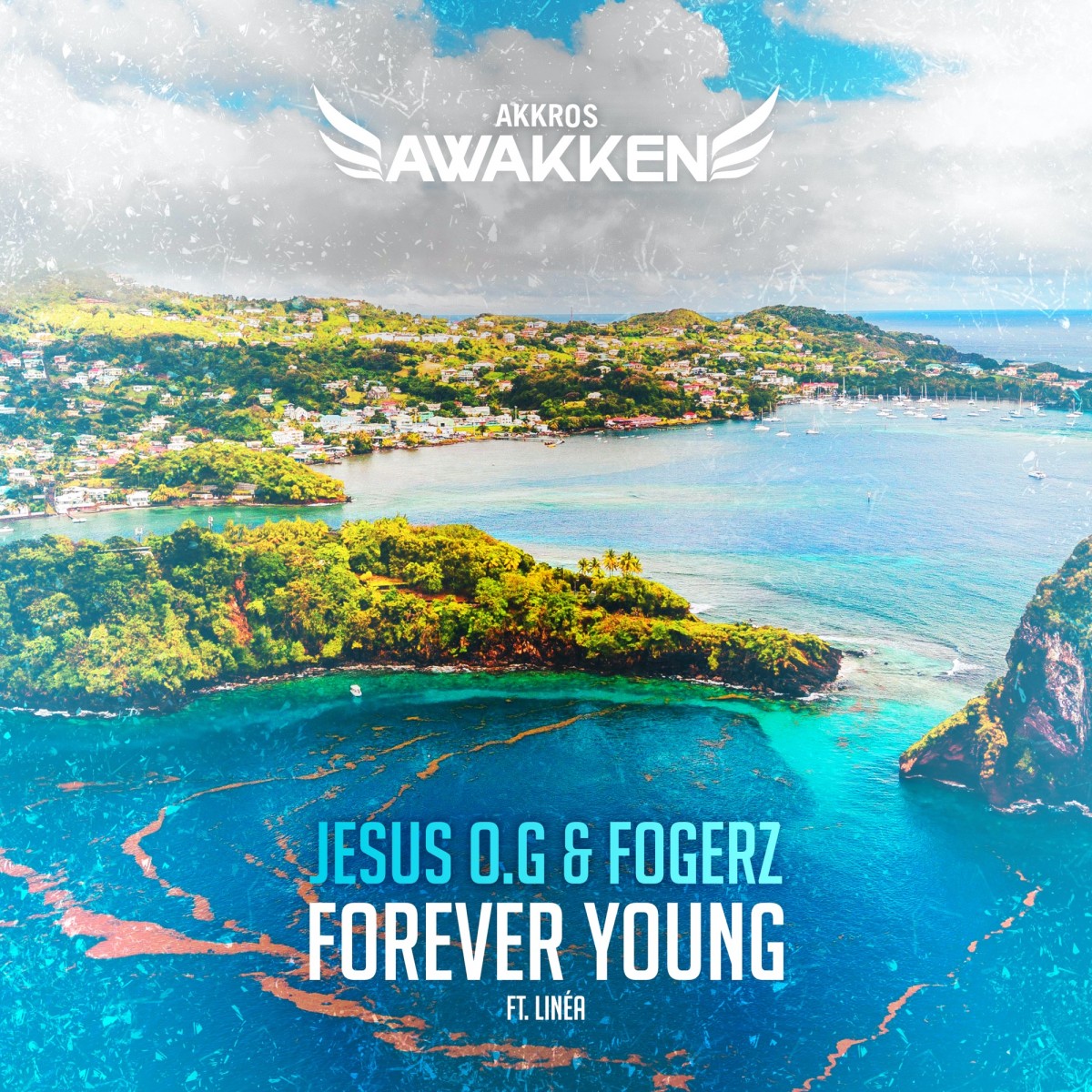 Jesus O.G & Fogerz Ft. Linéa - Forever Young